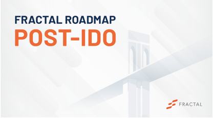 Fractal:未来六个月发展路线图
