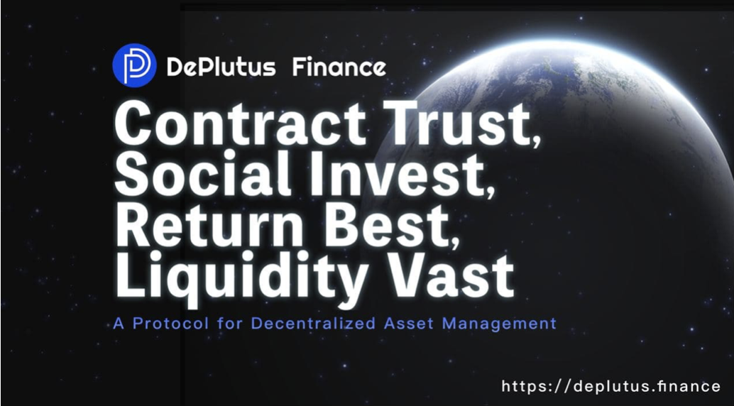 3分钟了解最新DeFi资管黑马DePlutus协议