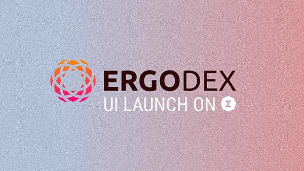 
      ErgoDEX 最新UI在Ergo网络上启动