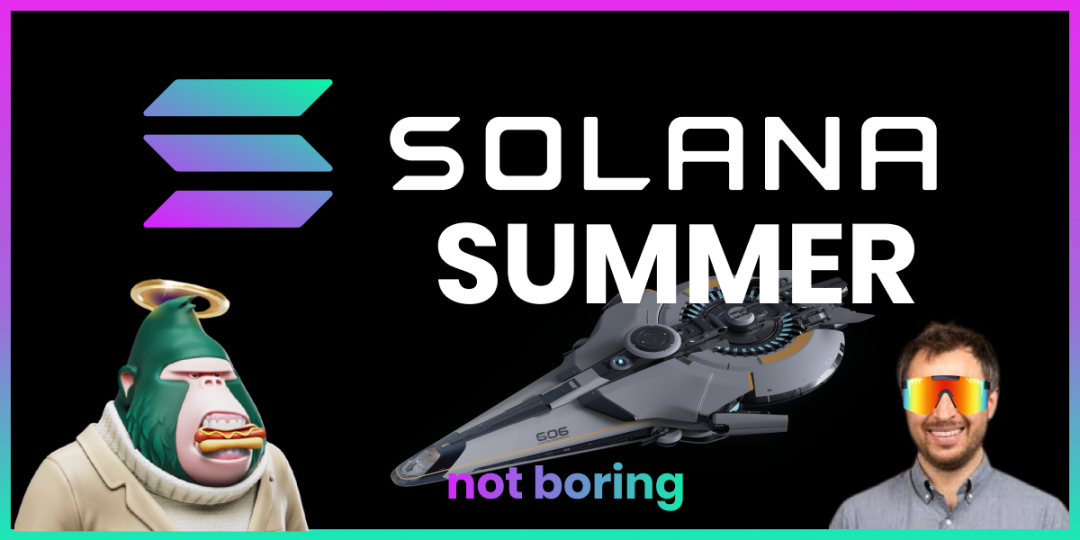 
      全景式解读Solana发展轨迹、生态系统及价值捕获