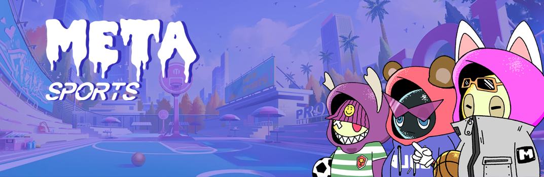 
      MetaSports元宇宙进军体育产业