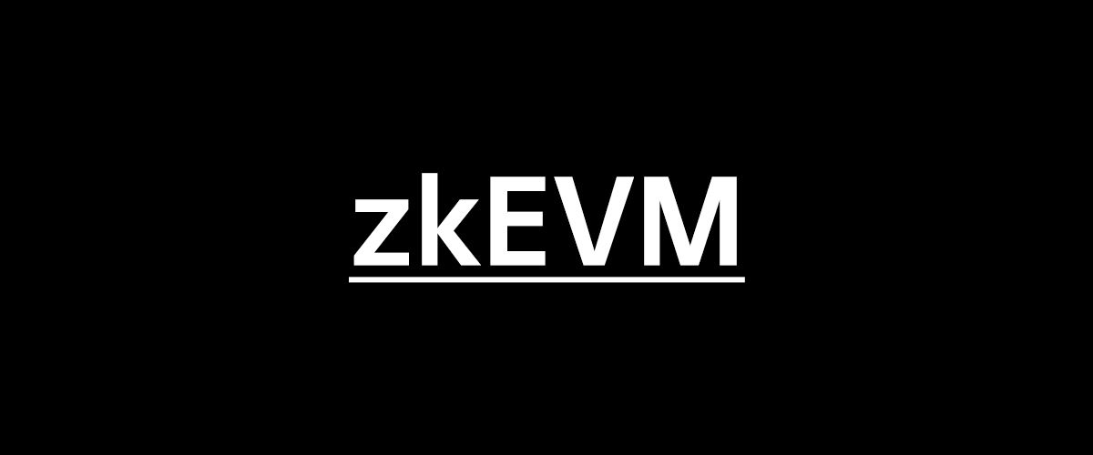 zkEVM 现状报告：以太坊扩展性的未来