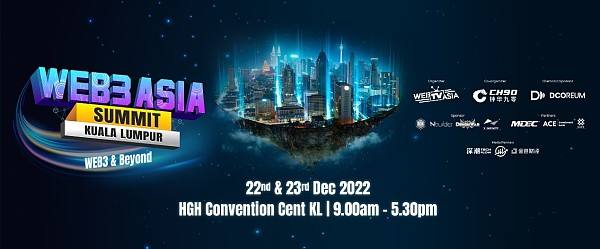 
      “2022 Web3亚洲峰会·吉隆坡”圆满落幕,DCOREUM赞助并携手生态伙伴重磅参会