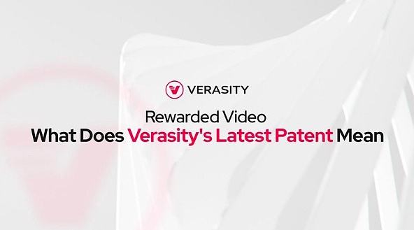 
      奖励视频 — Verasity 的最新专利意味着什么？