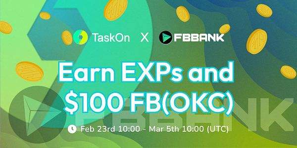 TaskOn x FBBank BIG 联合giveaway已经开始!