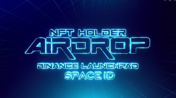 
      FBBank将向 NFT 持有者空投 Binance Launchpad 上市代币 !