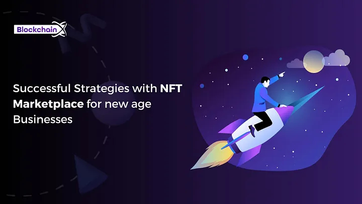 NFT 市场中初创企业的挑战和机遇:建立成功商业模式的策略NFT 市场中初创企业的挑战和机遇:建立成功商业模式的策略