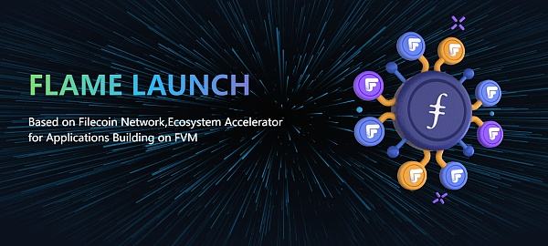 热门项目——火焰发射Flame Launch(FLT)