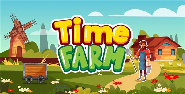 
      Time Farm（时光农场）详细分析及攻略讲解